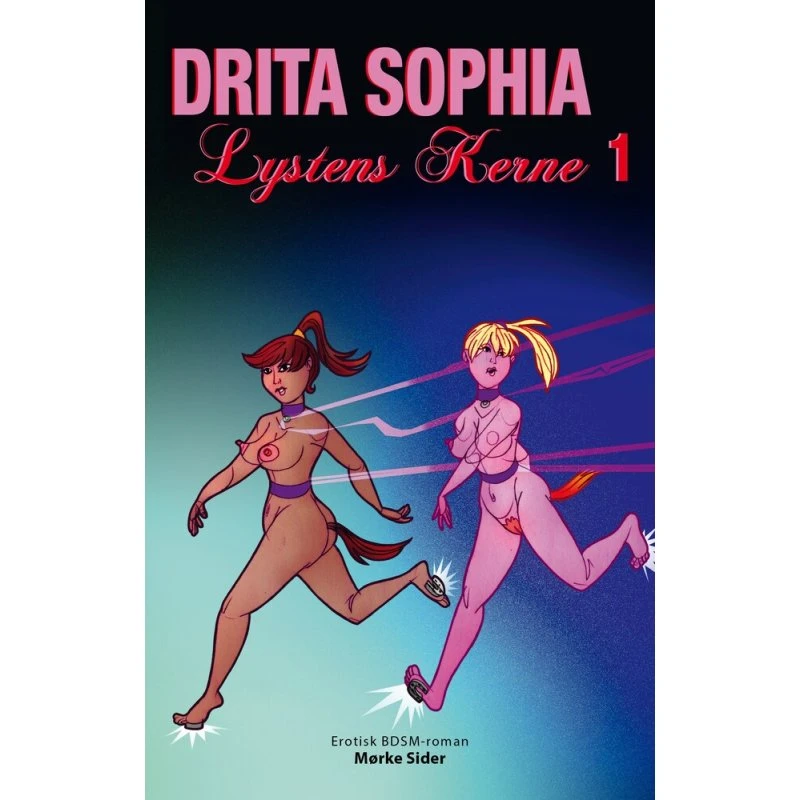 Lystens kerne 1 - Drita Sophia - Bog
