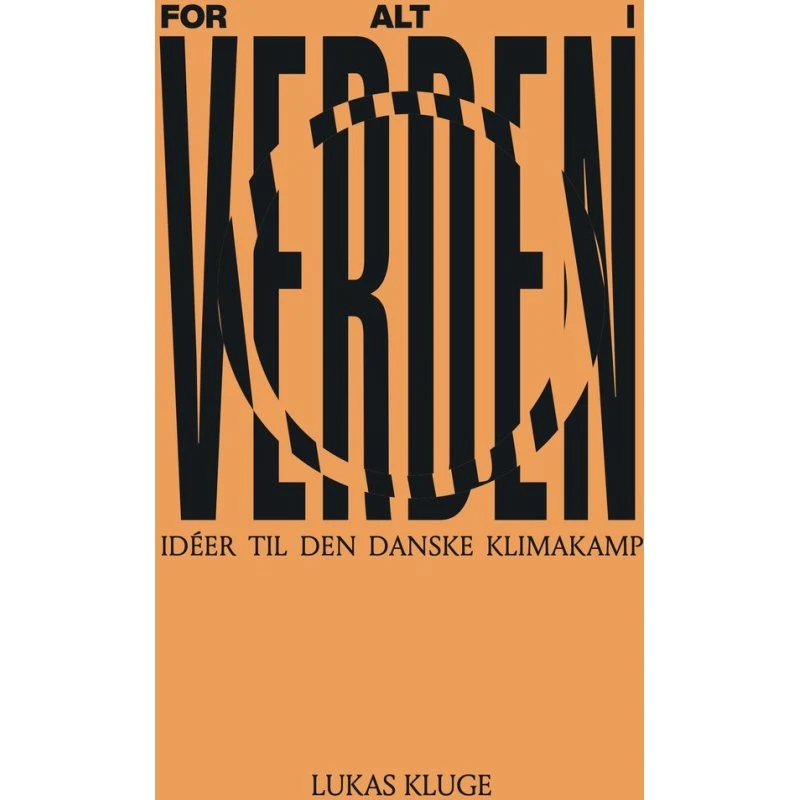 For alt i verden - Lukas Kluge