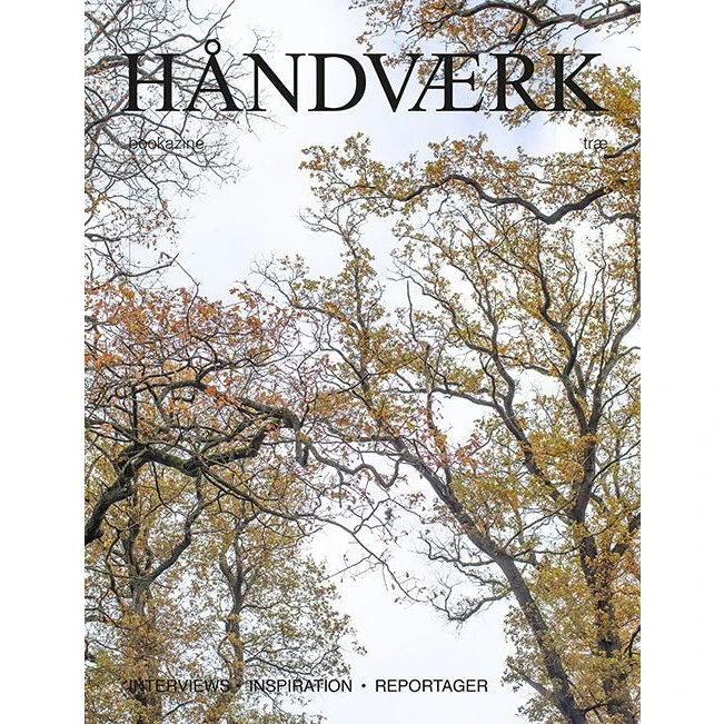 HÅNDVÆRK bookazine nr. 11 - Træ (Dansk udgave)