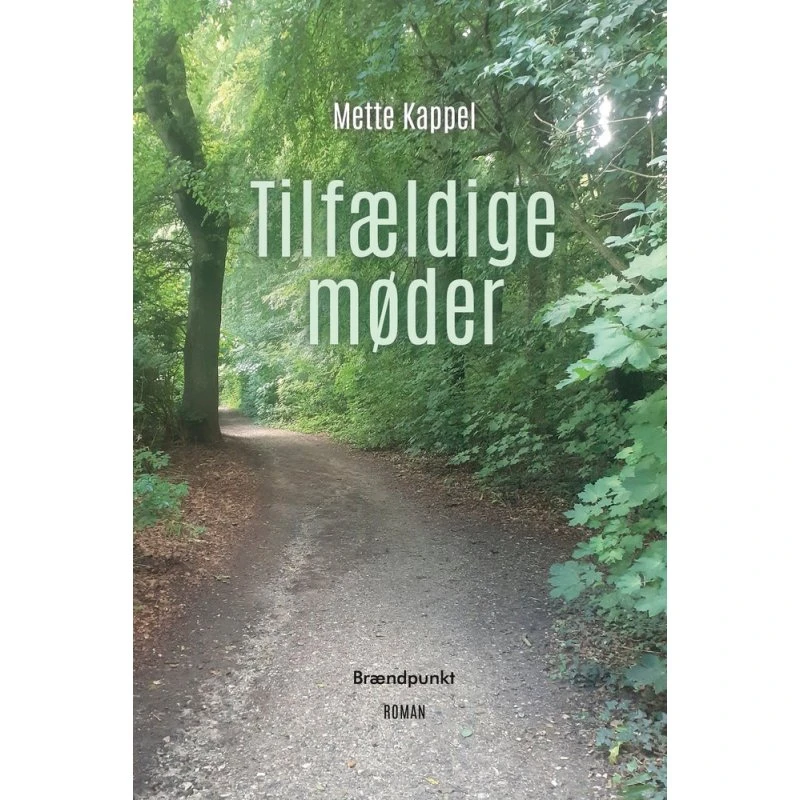 Tilfældige møder af Mette Kappel