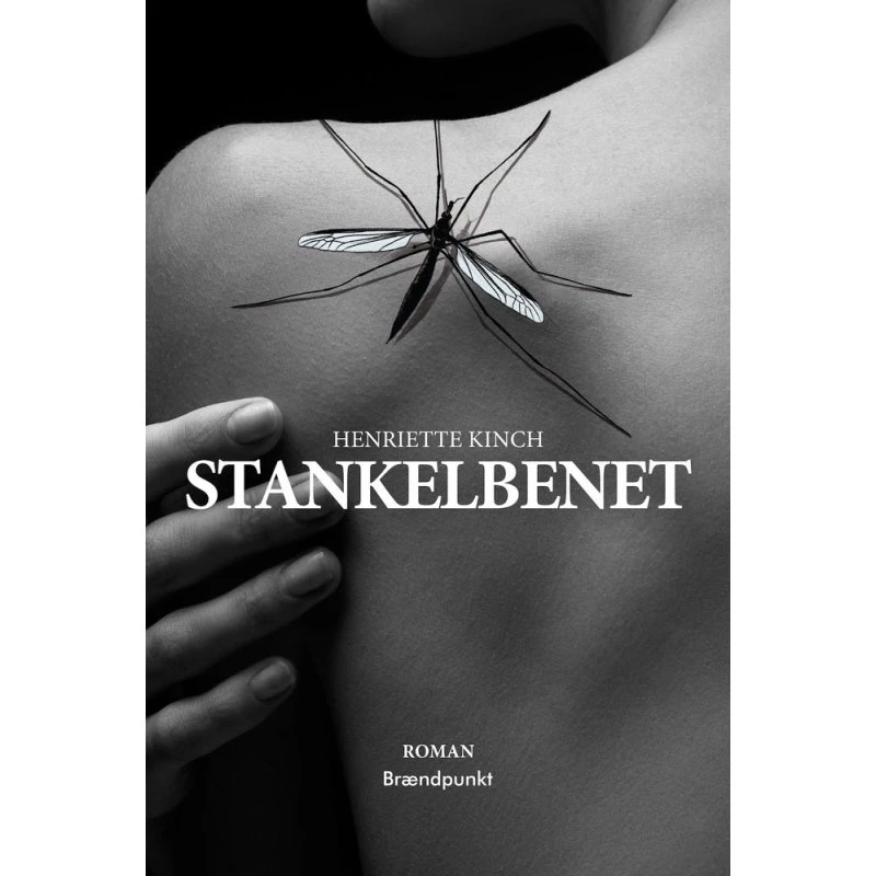 Stankelbenet af Henriette Kinch - Bog