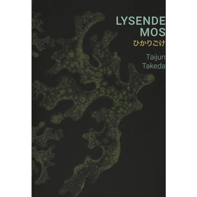 Lysende mos - Taijun Takeda - Bog