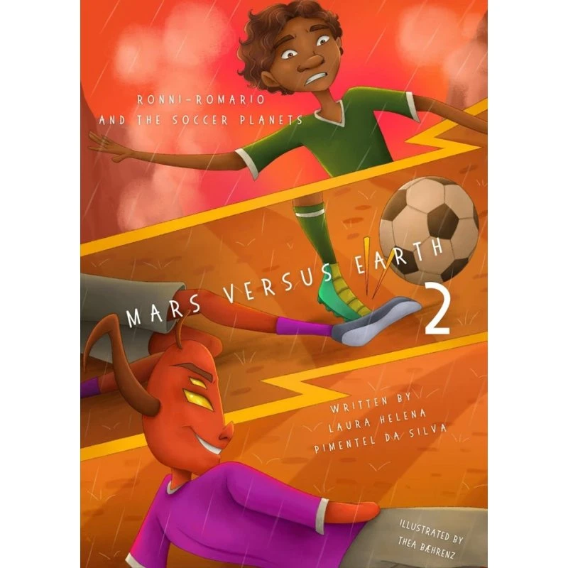 Ronni-Romario and the Soccer Planets: Mars Versus Earth