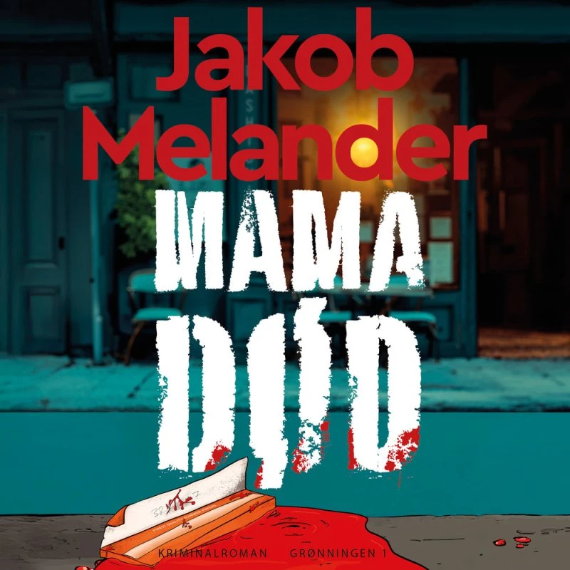 Jakob Melander: Mama død (Lydbog)