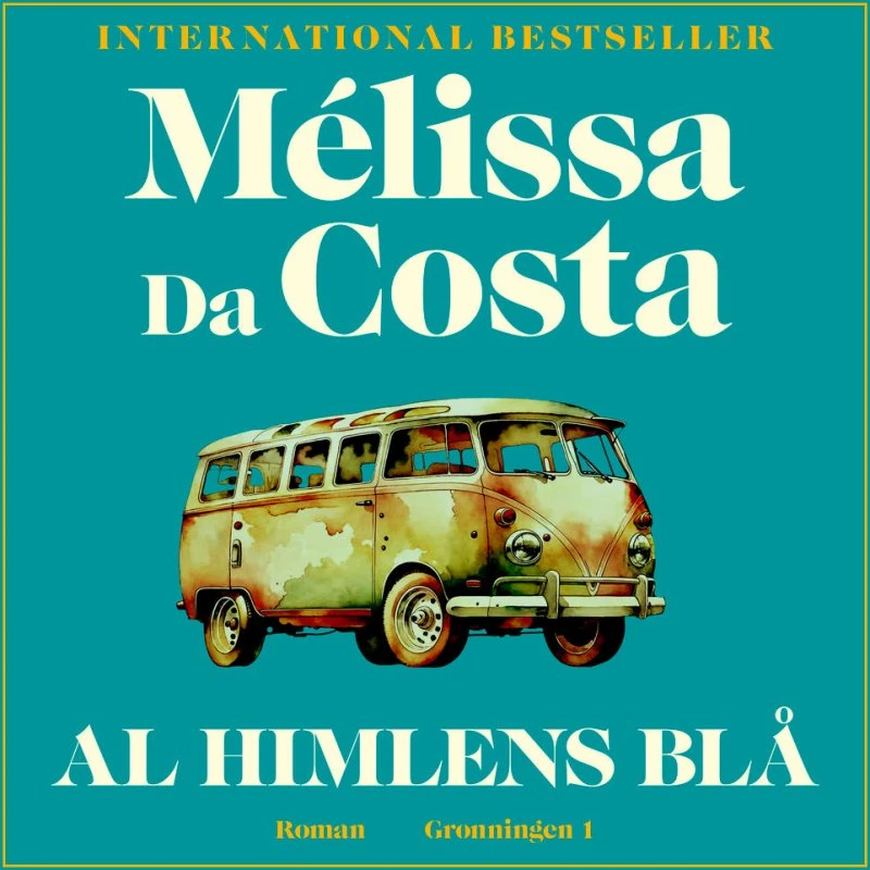 Al himlens blå - Melissa Da Costa