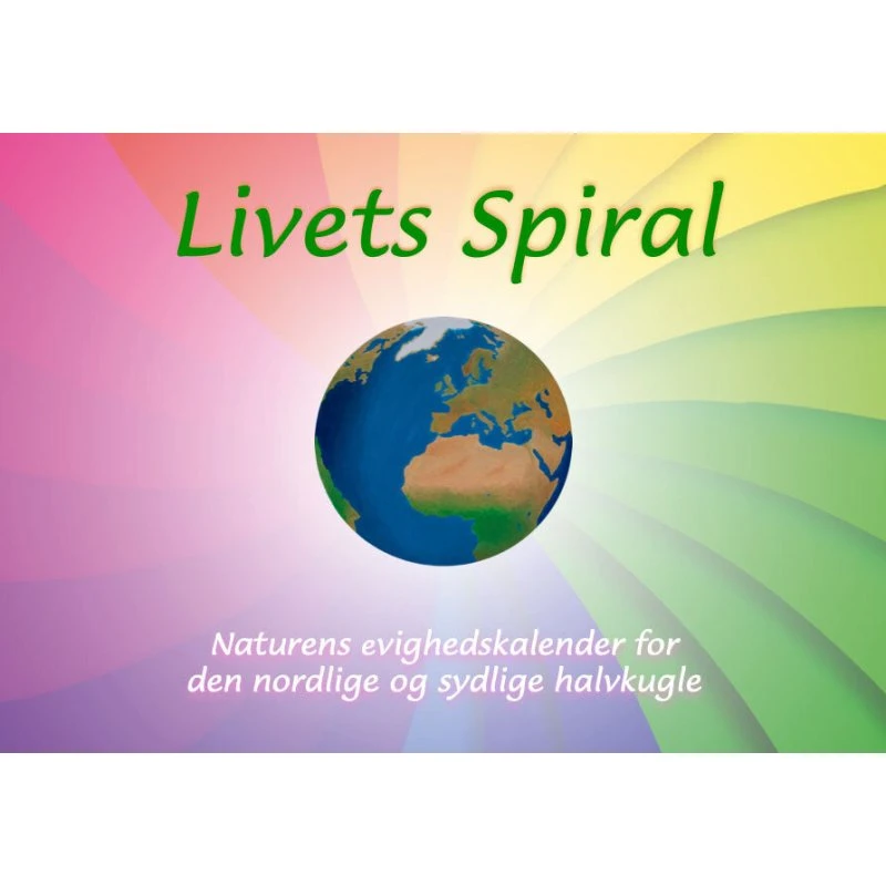 Livets spiral - Naturens evighedskalender