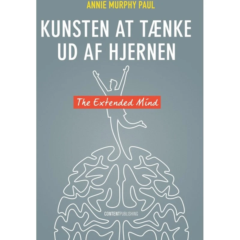 Kunsten at tænke ud af hjernen af Annie Murphy