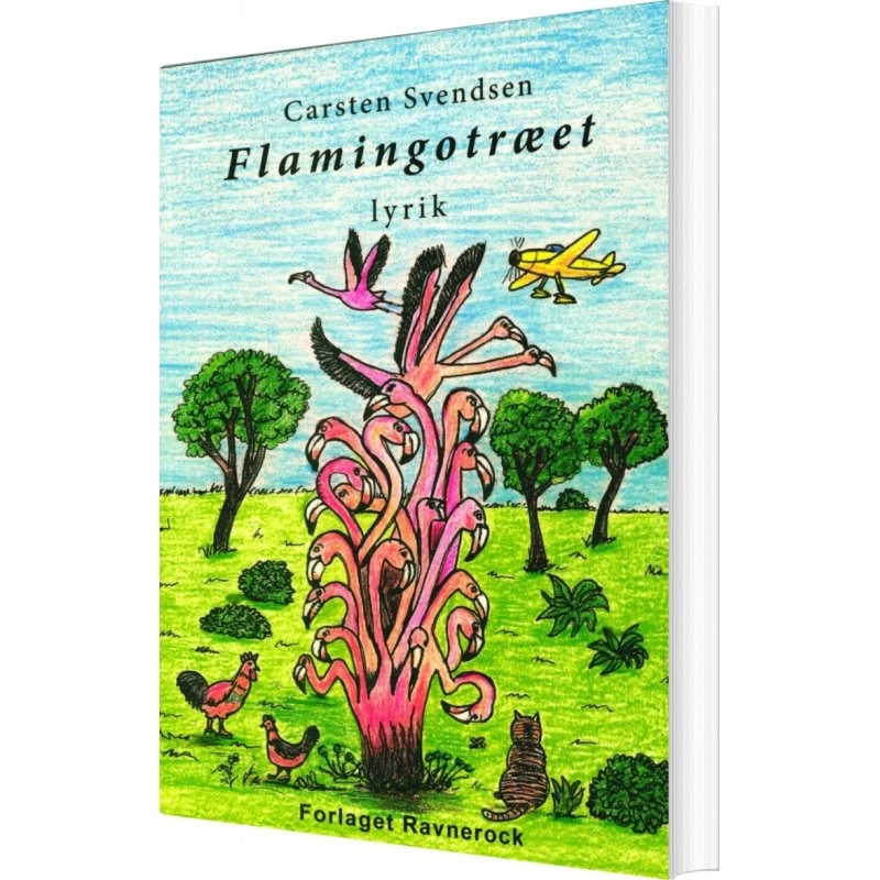 Flamingotræet af Carsten Svendsen - Bog - Forlaget Ravnerock