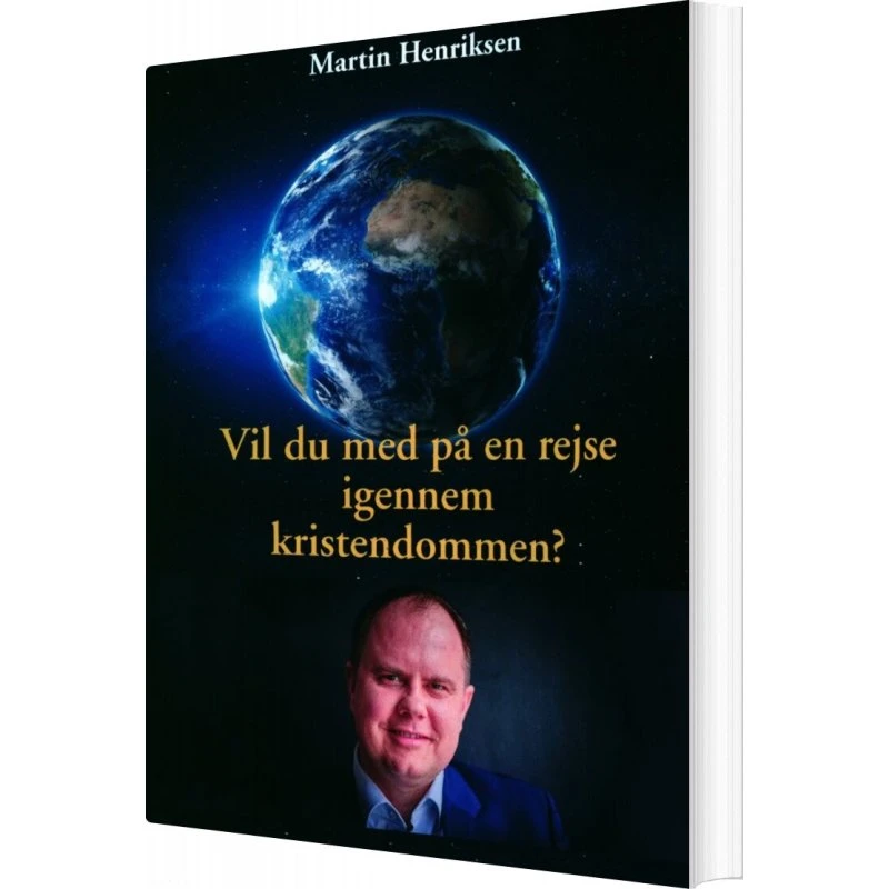 Vil Du Med På En Rejse Igennem Kristendommen? - Martin Henriksen