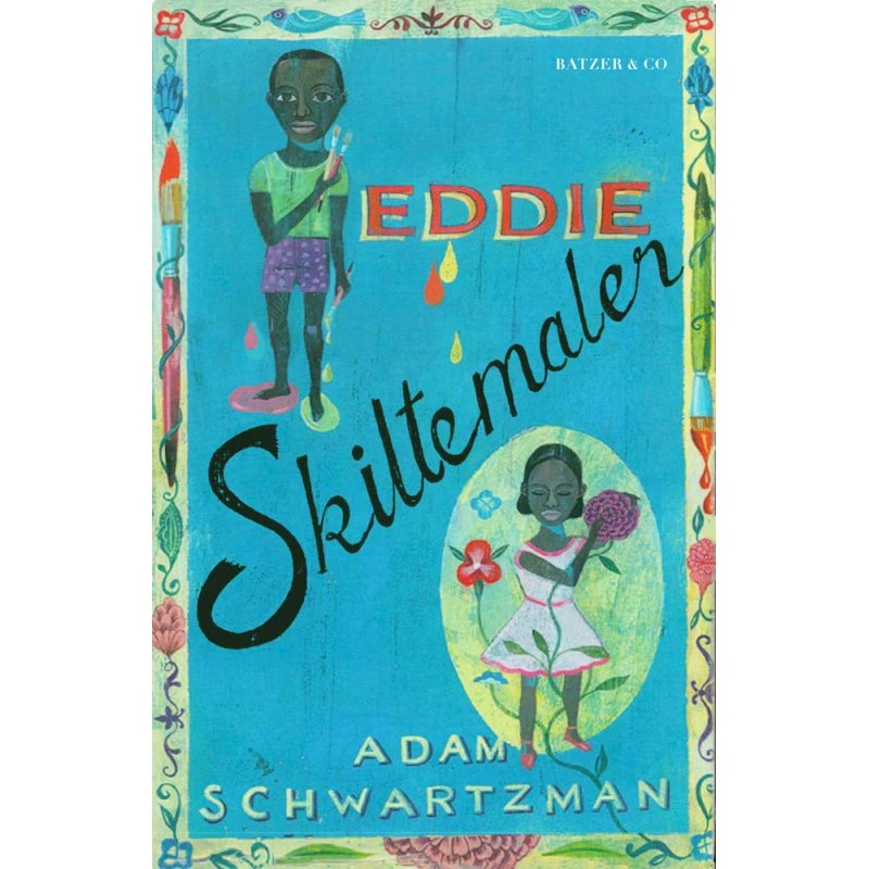 Eddie Skiltemaler - Adam Schwartzman