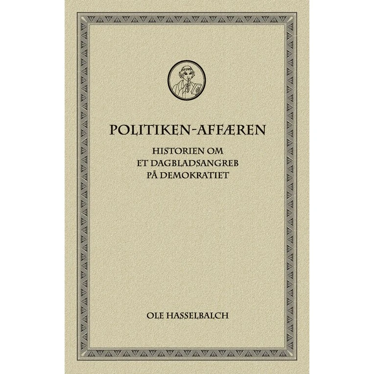 Politiken-affæren af Ole Hasselbalch