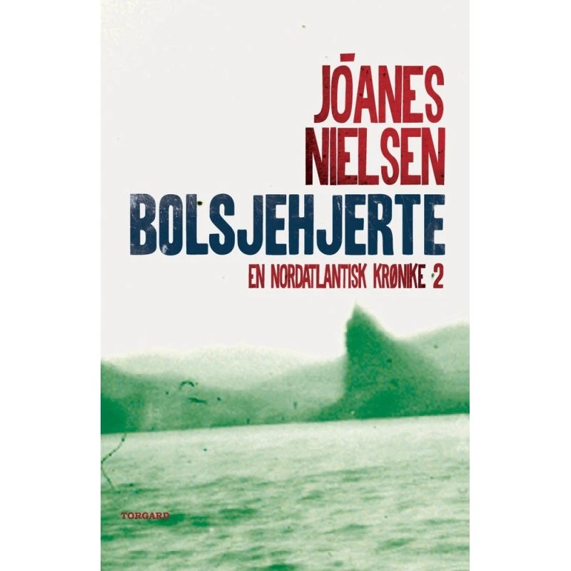 Bolsjehjerte af Jóanes Nielsen
