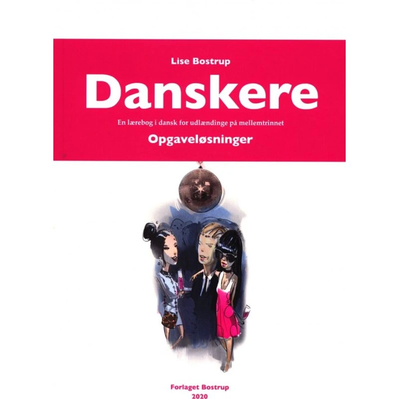 Danskere: Lærebog i dansk for udlændinge (Opgaveløsninger)