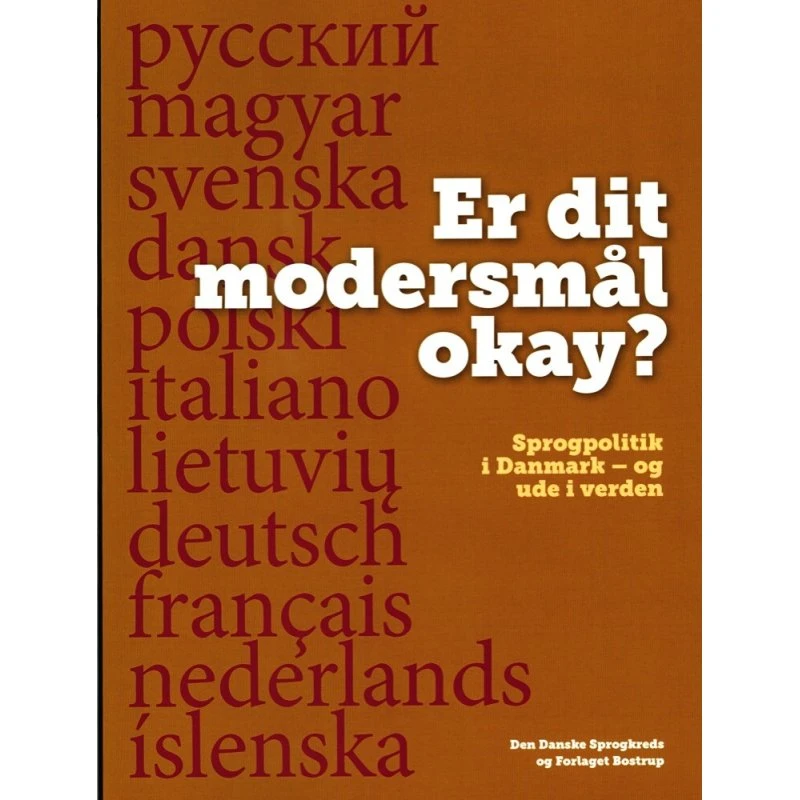 Lise Bostrup: Er Dit Modersmål Okay? - Bog