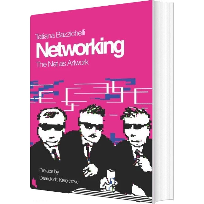 Tatiana Bazzichelli: Networking - Aarhus Universitetsforlag