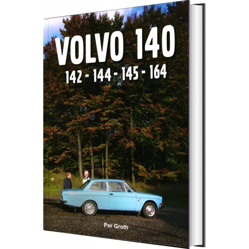 Volvo 140 - Motorploven af Per Groth (Bog)