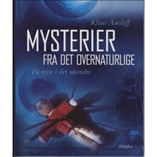 Mysterier Fra Det Overnaturlige - Klaus Aarsleff - Bog