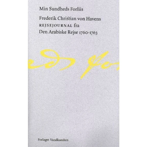 Min Sundheds Forliis - F. C. von Haven - Bog