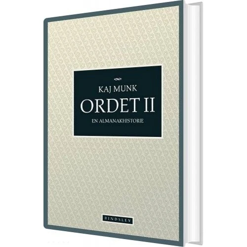 Kaj Munk: Ordet II - Bog af Bindslev