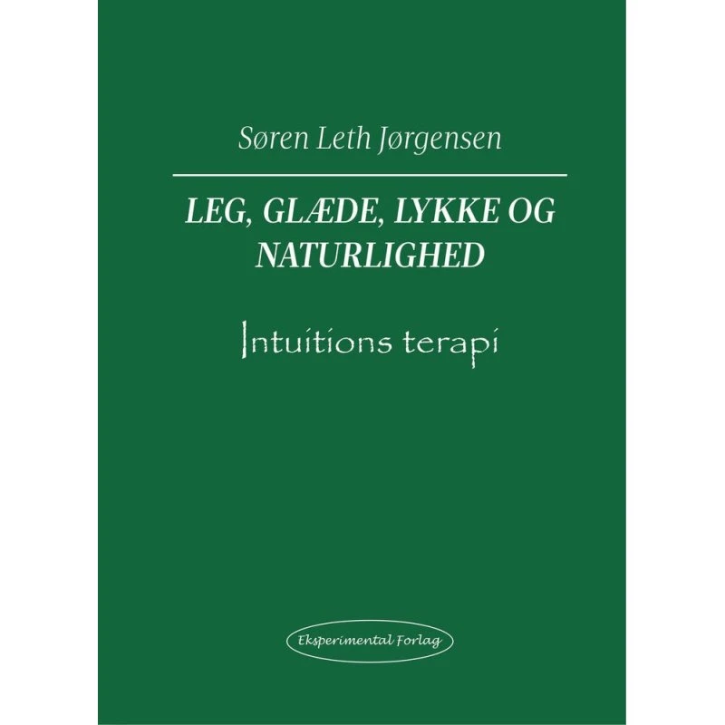 Leg, Glæde, Lykke og Naturlighed - Søren Leth Jørgensen