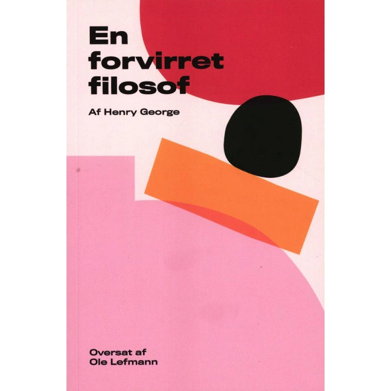 En forvirret filosof - Henry George