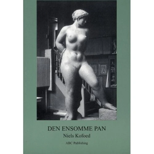 Den Ensomme Pan - Niels Kofoed - Abc Forlag