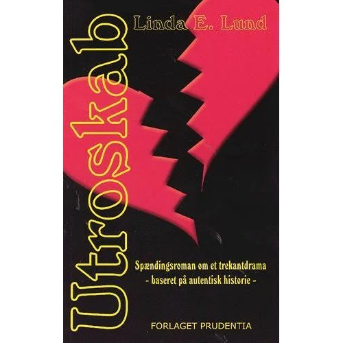 Utroskab af Linda E. Lund - Spændingsroman