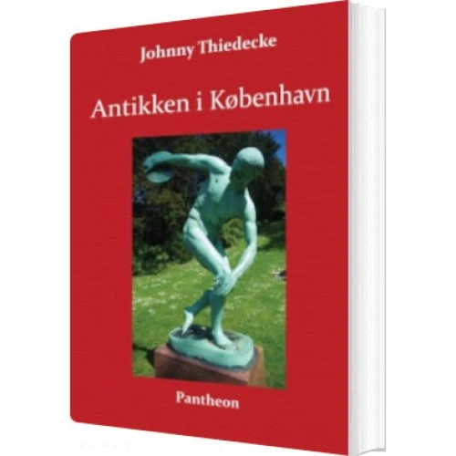 Antikken i København af Johnny Thiedecke