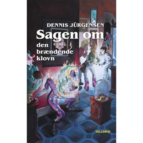 Spøgelseslinien #5: Sagen om den brændende klovn - Dennis Jürgensen