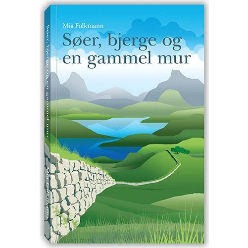 Søer, bjerge og en gammel mur af Mia Folkmann