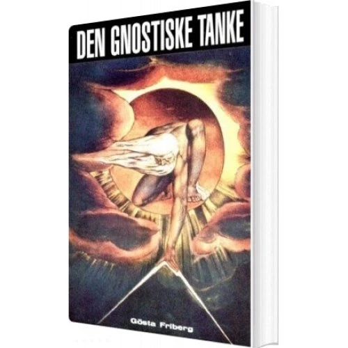 Den Gnostiske Tanke - Gösta Friberg - Bog