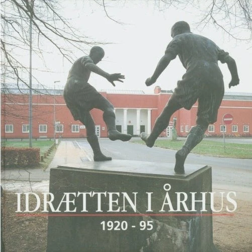 Idrætten i Århus 1920-95 af Ib Gejl