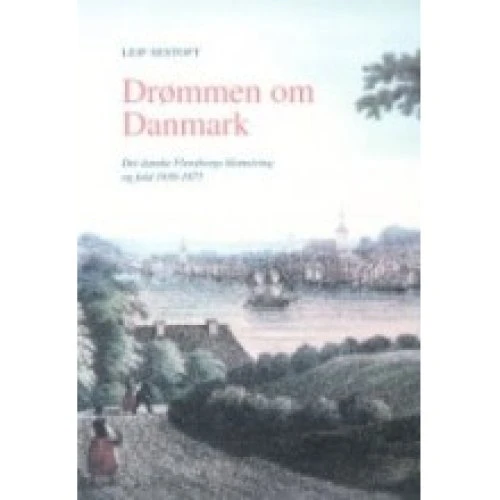 Drømmen om Danmark - Leif Sestoft