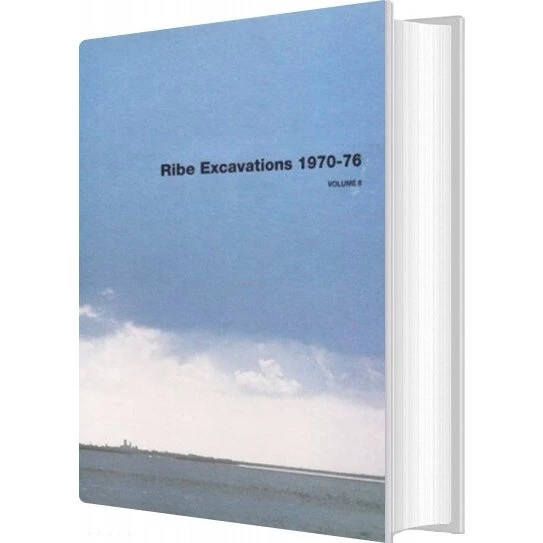 Ribe Excavations 1970-76 - Mogens Bencard - Aarhus Univ. Forlag