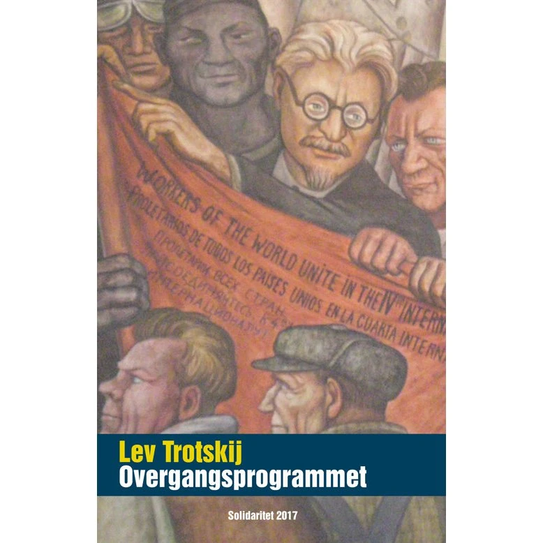 Overgangsprogrammet - Lev Trotskij (Solidaritet)