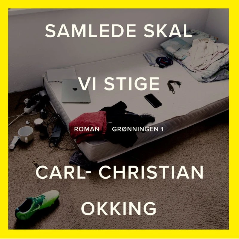 Samlede skal vi stige - Carl-Christian Okking (Lydbog)