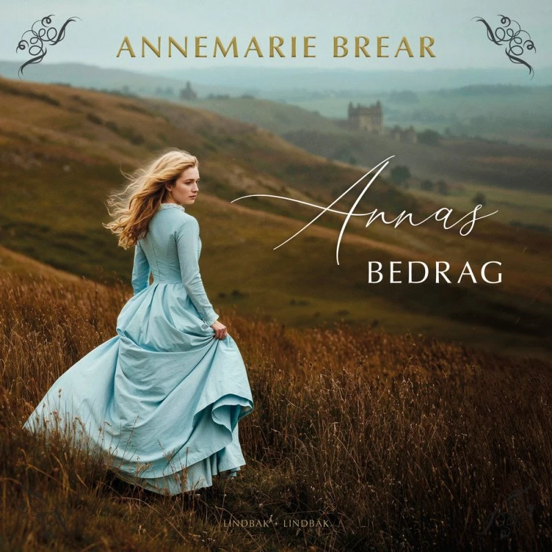Annas bedrag af AnneMarie Brear (Lydbog)