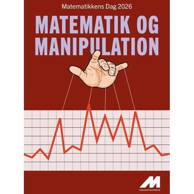 Matematik og manipulation - Matematikkens Dag 2026