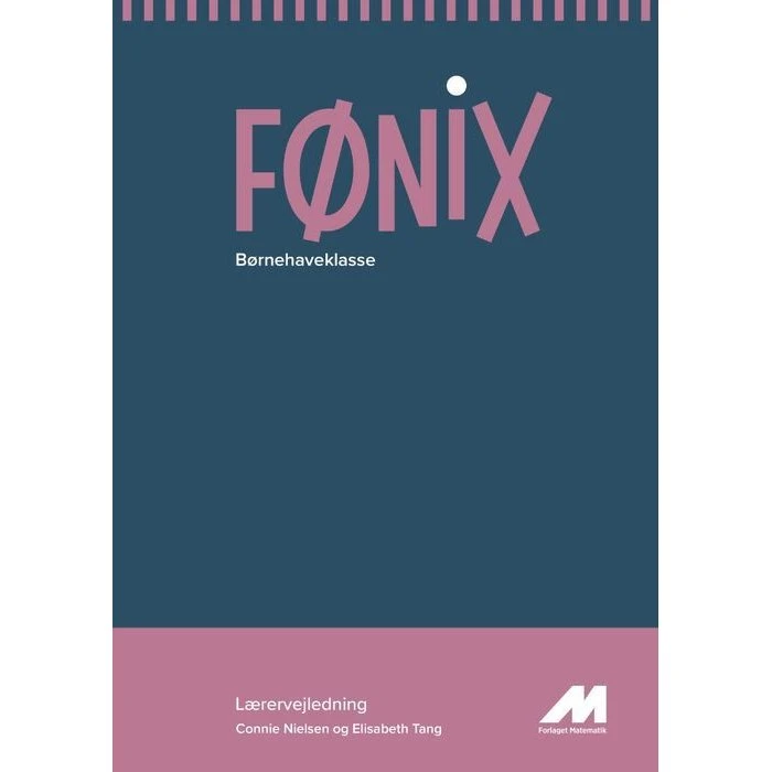 FØNIX Børnehaveklasse: Lærervejledning