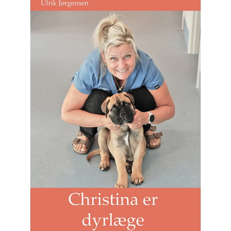 Christina er dyrlæge - Ulrik Jørgensen - Børnebog
