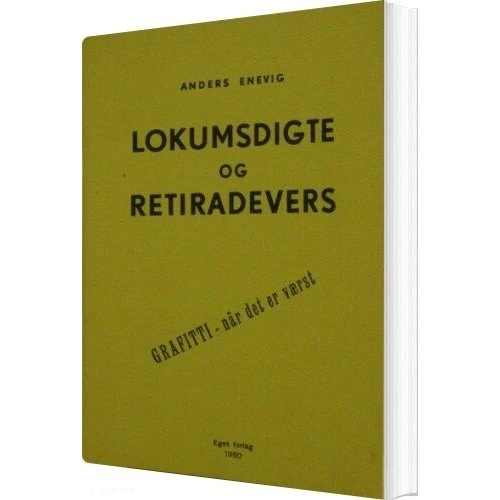 Lokumsdigte og retiradevers - Anders Enevig