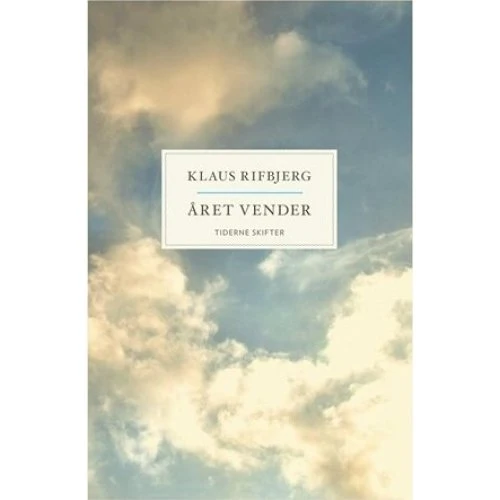 Klaus Rifbjerg: Året vender