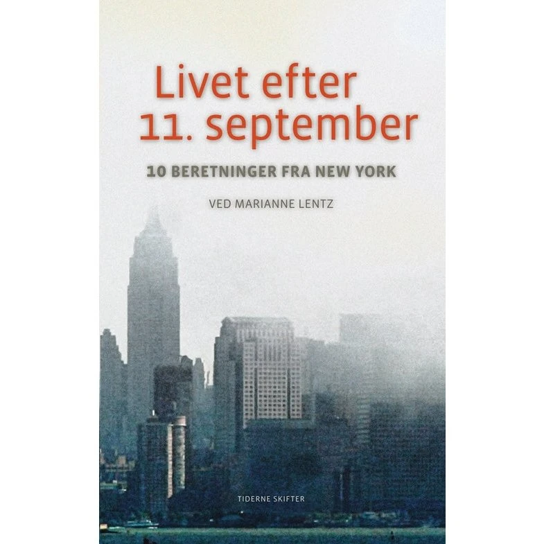 Livet efter 11. september af Marianne Lentz