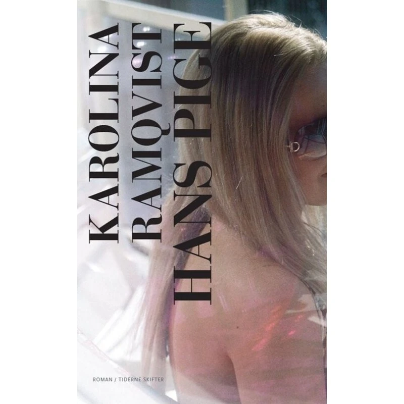 Hans Pige af Karolina Ramqvist