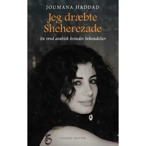 Jeg dræbte Sheherezade af Joumana Haddad