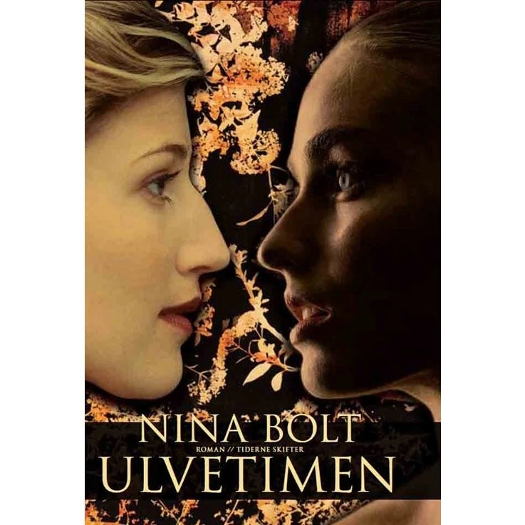 Ulvetimen - Nina Bolt - Roman