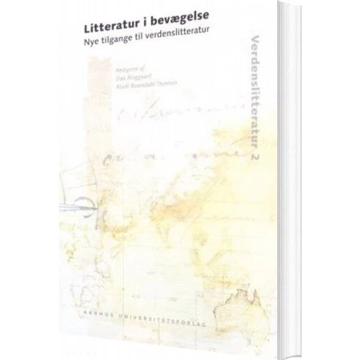 Litteratur i bevægelse - Dan Ringgaard - Aarhus Universitetsforlag