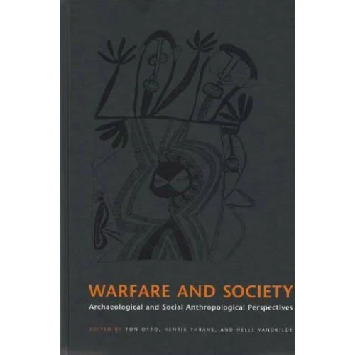 Warfare and Society - Helle Vandkilde