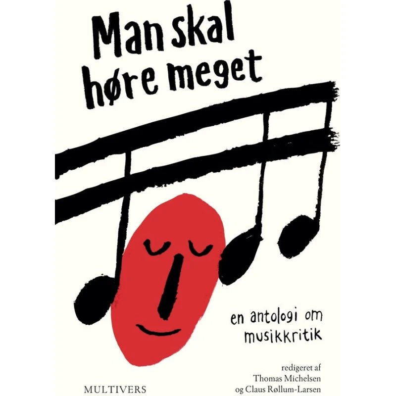 Man skal høre meget - Claus Røllum-larsen - Bog