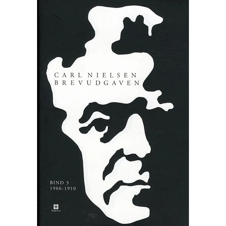Carl Nielsen Brevudgaven 3 (1906-1910)